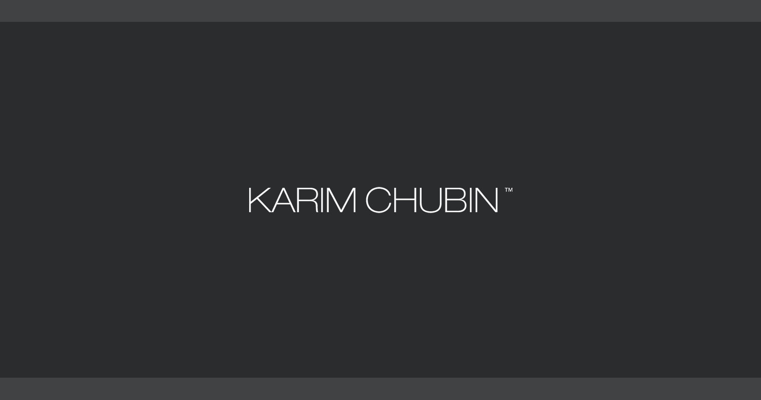 Karim Chubin Identity